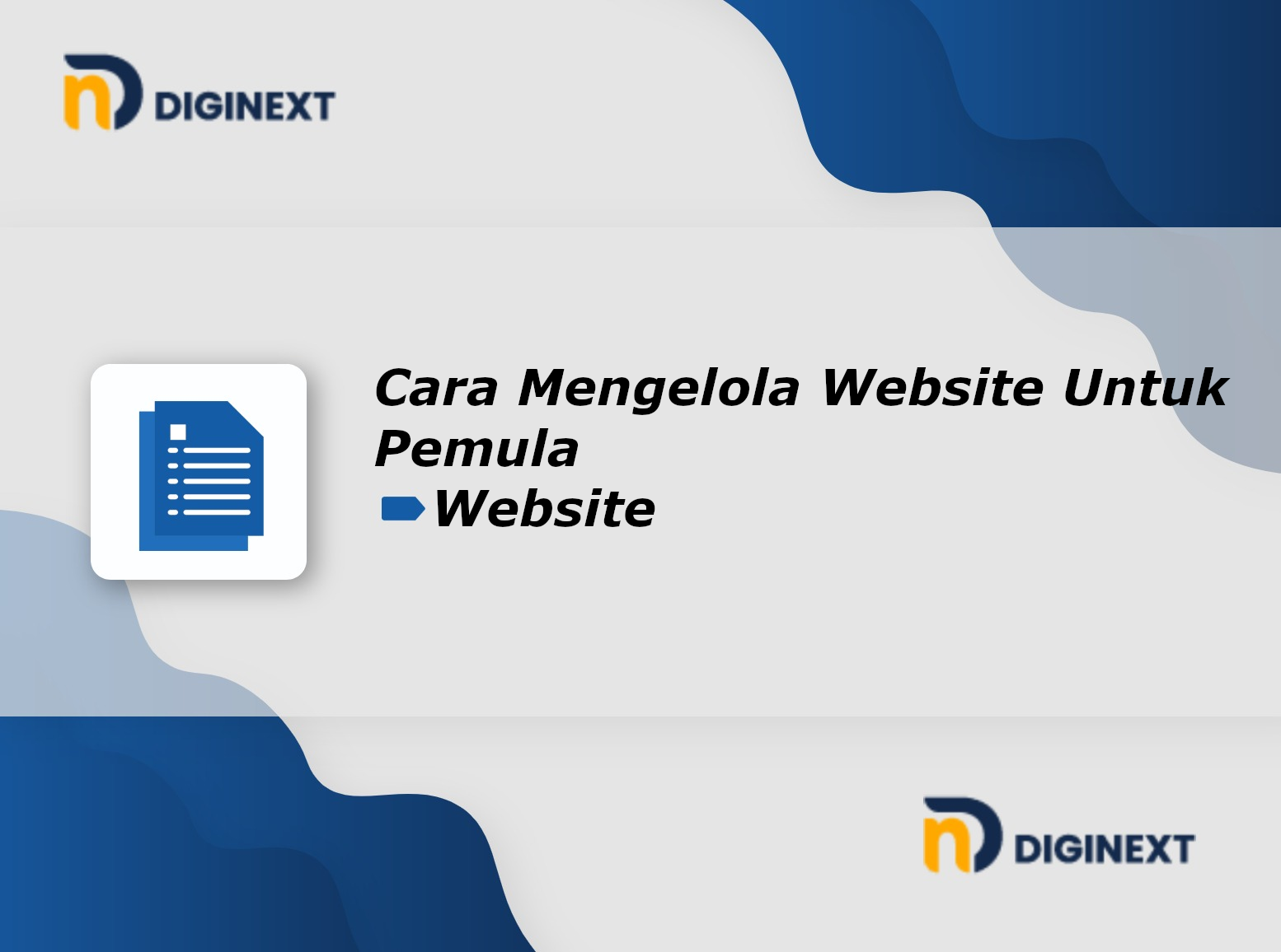 √ Cara Mengelola Website Untuk Pemula - DigiNext