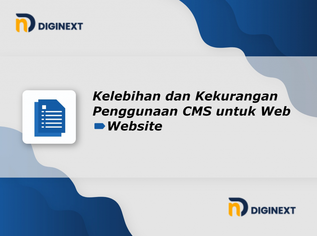 Kelebihan dan Kekurangan Penggunaan CMS Untuk Website