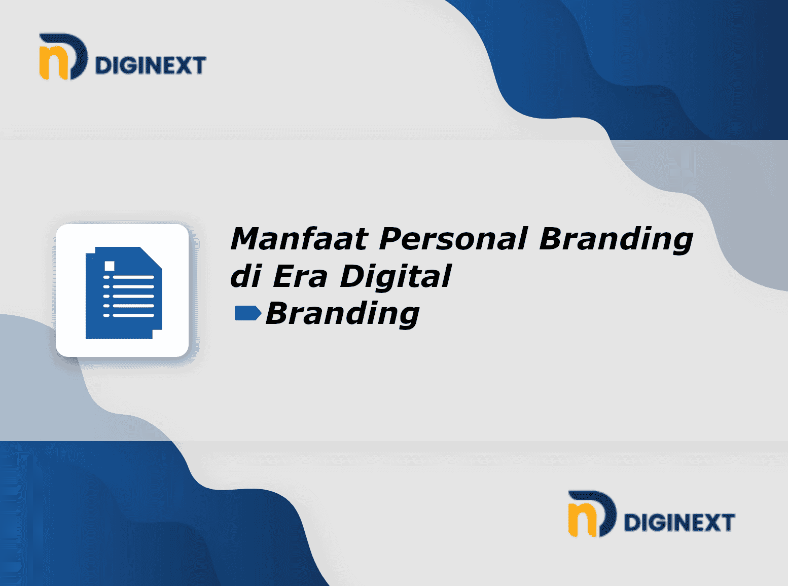 √ Manfaat Personal Branding Di Era Digital - DigiNext