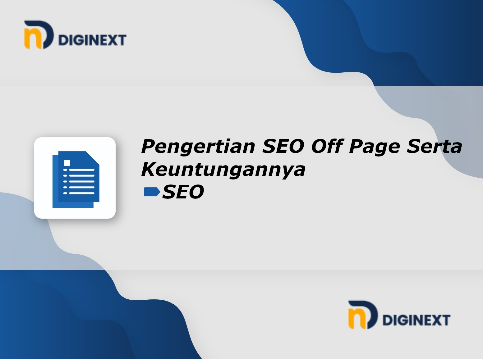 √ Pengertian SEO Off Page Serta Keuntungannya - DigiNext