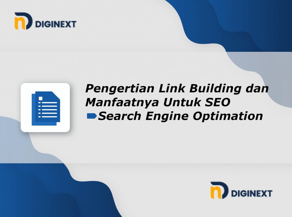 Pengertian Link Building dan Manfaatnya