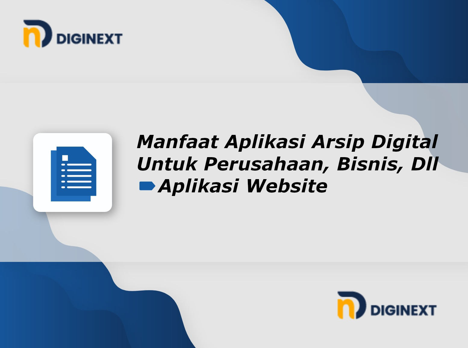 √ Manfaat Aplikasi Arsip Digital - DigiNext