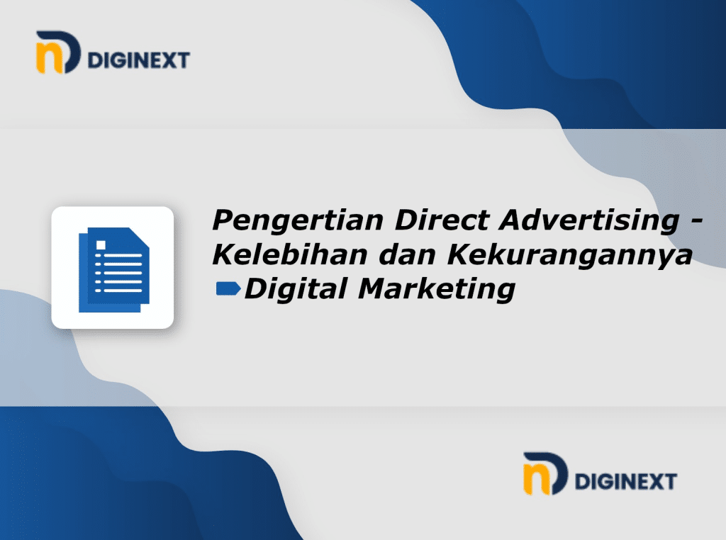 Pengertian Direct Advertising, Kelebihan dan Kekurangannya