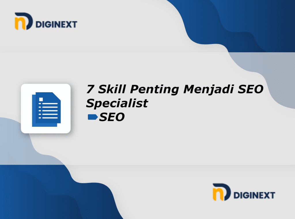 Skill Penting Menjadi SEO Specialist